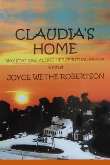 Claudia's Home: Way Stations Along Her Spiritual Path
