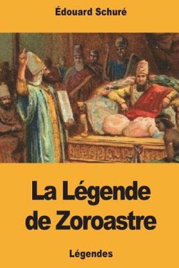 La Légende de Zoroastre