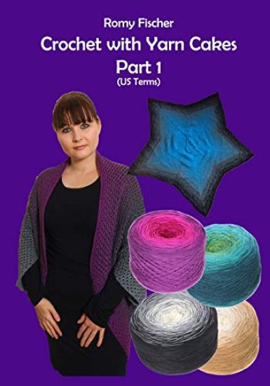 Crochet with Yarn Cakes Part 1: Us Terms