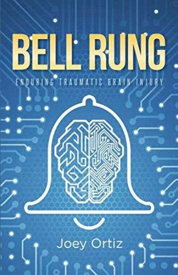 Bell Rung: Enduring Traumatic Brain Injury