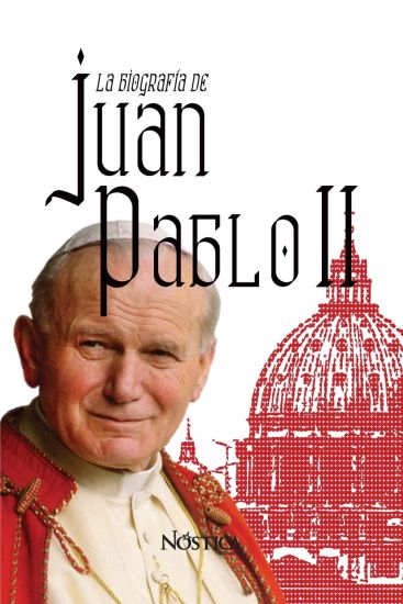 La Biografía de Juan Pablo II