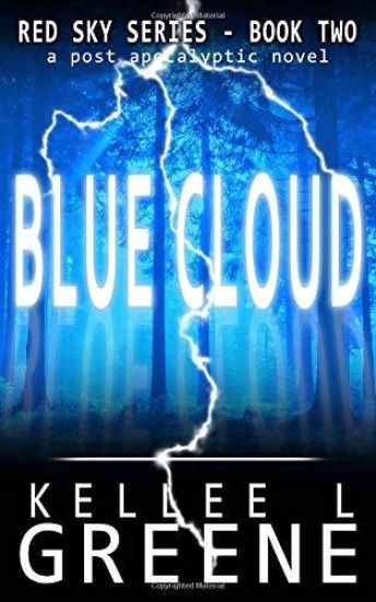 Blue Cloud - A Post-Apocalyptic Novel