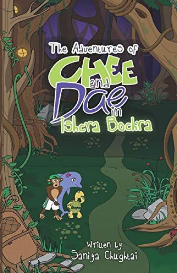 The Adventures of Chee and Dae in Ishcra Bochra