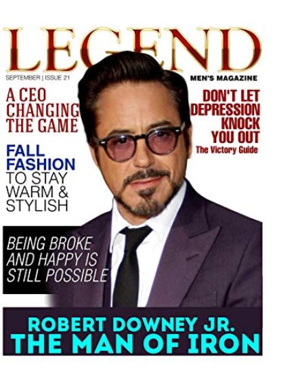 Legend Men's Magazine: Robert Downey Jr. the Man of Iron