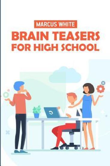 Brain Teasers For High School
