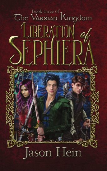 Liberation of Sephiera: The Varsian Kingdom, Book three