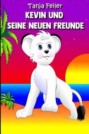 Kevin und seine neuen Freunde: Kurzgeschichte für Kinder