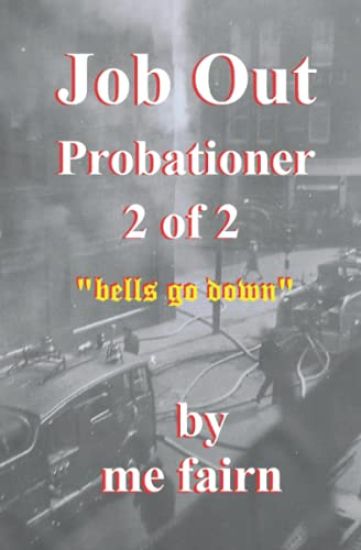 Job Out Probationer Part 2