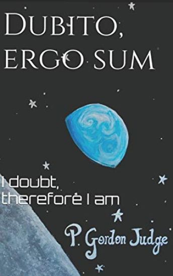 Dubito, ergo sum: A climate change novel