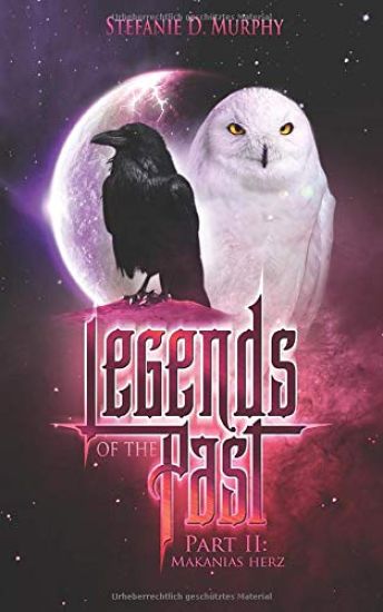 Legends of the Past: Makanias Herz