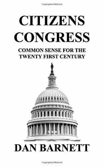 Citizens Congress: Common Sense for the Twenty First Century