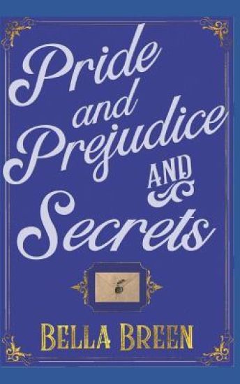 Pride and Prejudice and Secrets