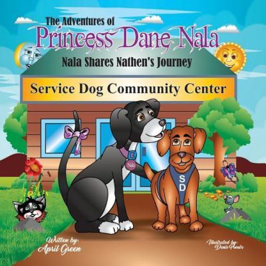 The Adventures of Princess Dane Nala: Nala shares Nathen's Journey