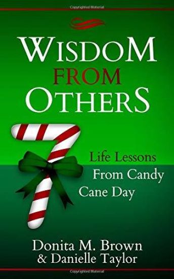 Wisdom From Others: 7 Life Lessons From Candy Cane Day