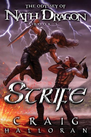 Strife: The Odyssey of Nath Dragon - Book 5