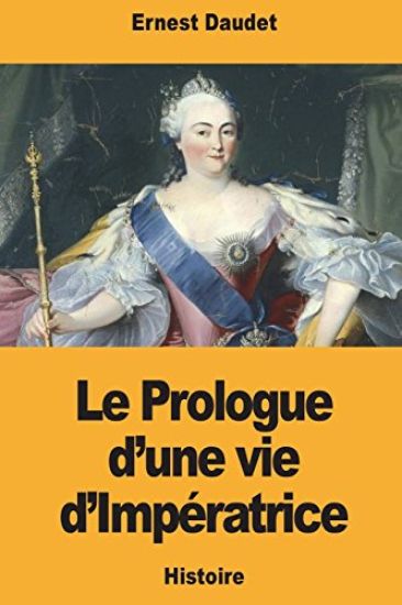 Le Prologue d'une vie d'Impératrice