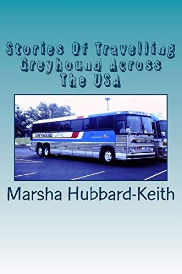 Stories Of Travelling Greyhound Across The USA