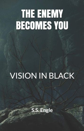 The Enemy Becomes You: Vision in Black