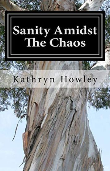Sanity Amidst The Chaos: Doing Life On The Ranch