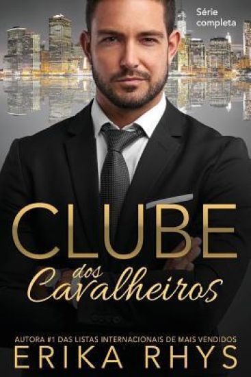 Clube DOS Cavalheiros: Série Completa: Uma Série de Romances Sobre Bilionários