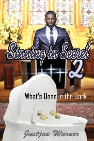 Sinning in Secret Volume 2: What's Done in the Dark