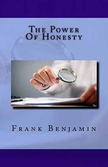 The Power Of Honesty