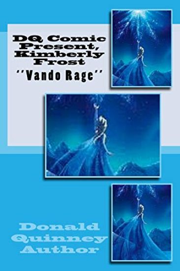 DQ Comic Present, Kimberly Frost: ''Vando Rage''