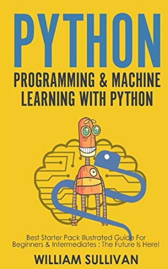Python Programming & Machine Learning With Python