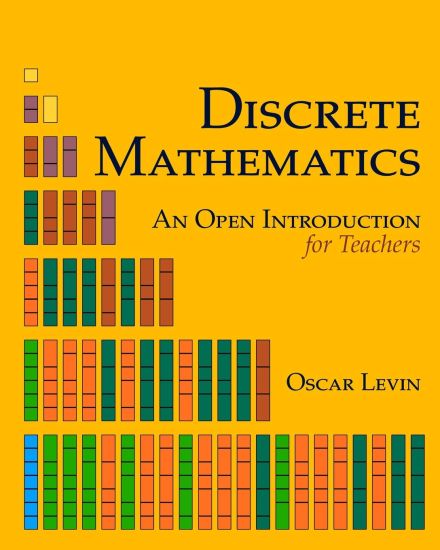 Discrete Mathematics: An Open Introduction for Teachers