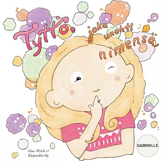 Tyttö, joka unohti nimensä GABRIELLE