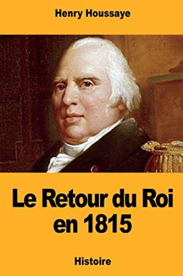 Le Retour du Roi en 1815