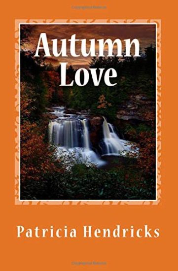 Autumn Love: Season's of the Heart Series
