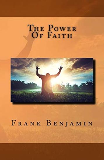 The Power Of Faith