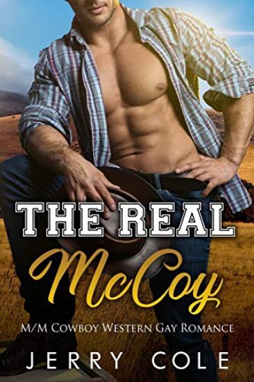 The Real McCoy: M/M Cowboy Western Gay Romance