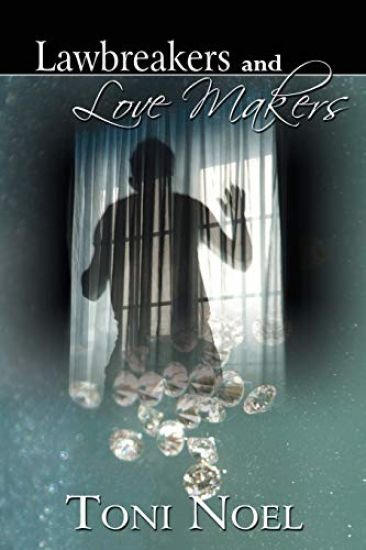 Lawbreakers and Love Makers