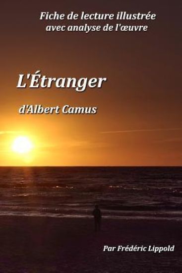 Fiche de lecture illustrée - L'Étranger, d'Albert Camus