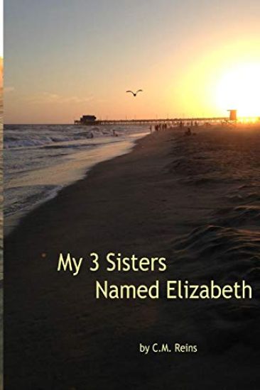 My 3 Sisters Named Elizabeth