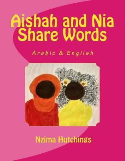 Aishah and Nia Share Words: Arabic and English