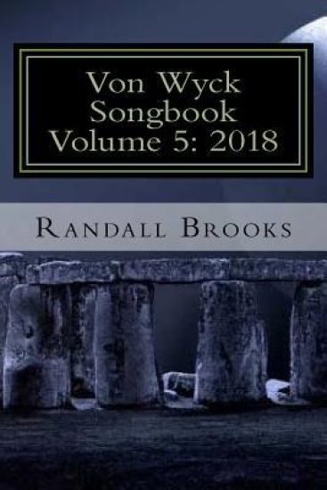 Von Wyck Songbook Volume 5: 2018