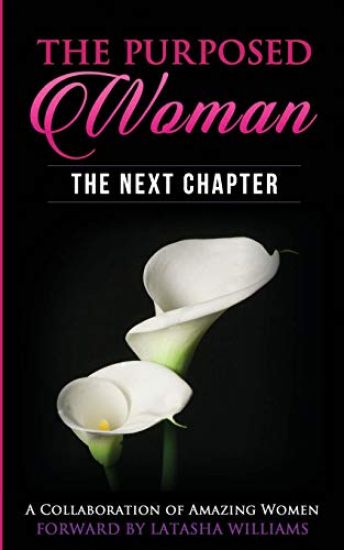 The Purposed Woman: The Next Chapter