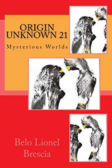 Origin Unknown 21: Mysterious Worlds