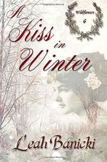 A Kiss In Winter: Western Romance on the Frontier