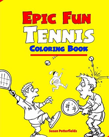 Epic Fun Tennis Coloring Book