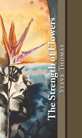 The Strength of Flowers