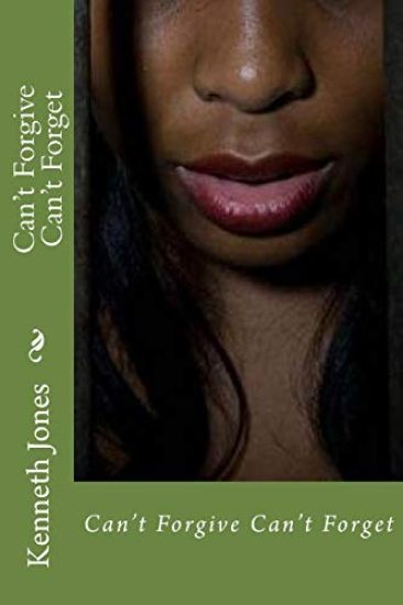 Can't Forgive Can't Forget