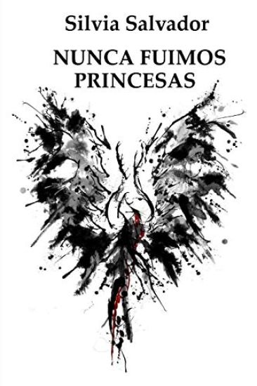 Nunca fuimos princesas