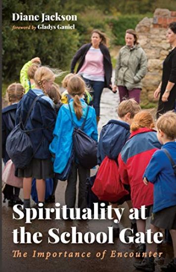 Spirituality at the School Gate
