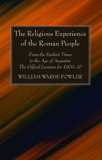 The Religious Experience of the Roman People