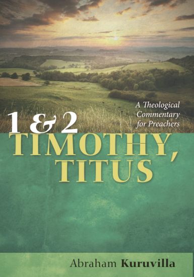 1 and 2 Timothy, Titus