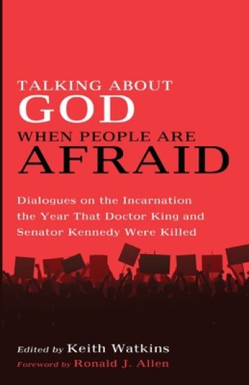 Talking about God When People Are Afraid